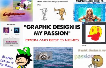 Graphic Design is My Passion | Origin and Best 15 Memes